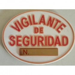 PLACA VIGILANTE DE SEGURIDAD PVC